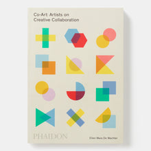 Load image into Gallery viewer, Co-Art: Artists on Creative Collaboration