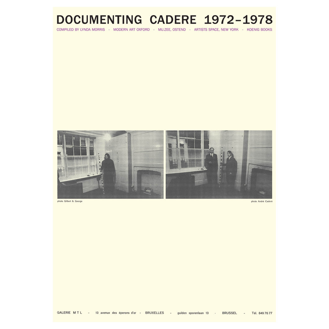 Andre Cadere: Documenting Cadere 1972-1978