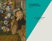 Load image into Gallery viewer, The inside of the book. The left page shows a painting of a figure resting their elbow on a table full of flowers, the right page features the title “The Emergence of Impressionism 1832-74” followed by a paragraph of text in the centre of the page, on a split turquoise and white background.
